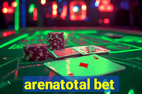 arenatotal bet