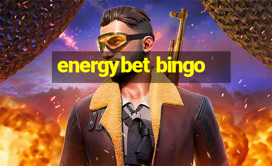 energybet bingo