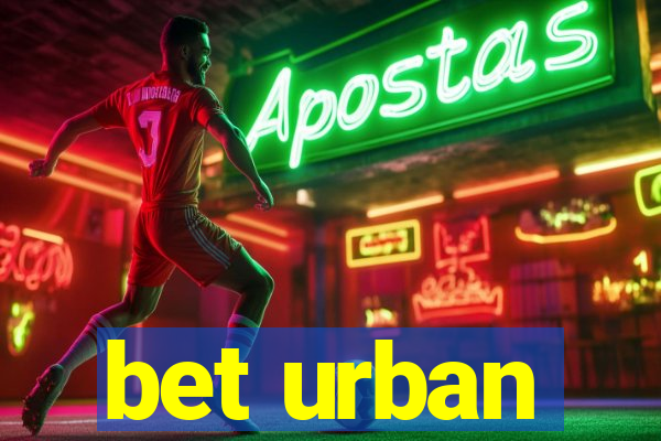 bet urban