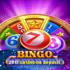 2017 casino no deposit