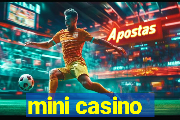 mini casino