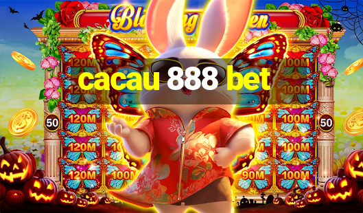 cacau 888 bet