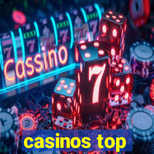 casinos top