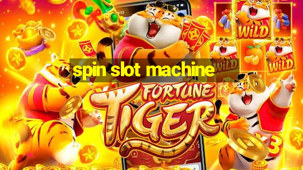 spin slot machine