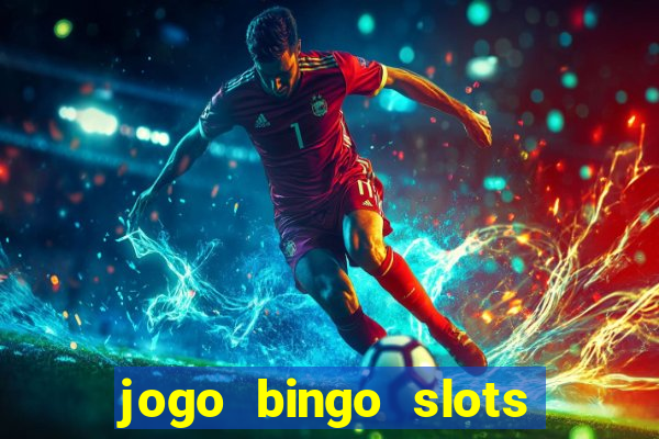 jogo bingo slots paga mesmo