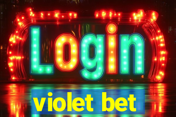 violet bet