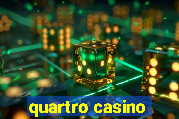 quartro casino