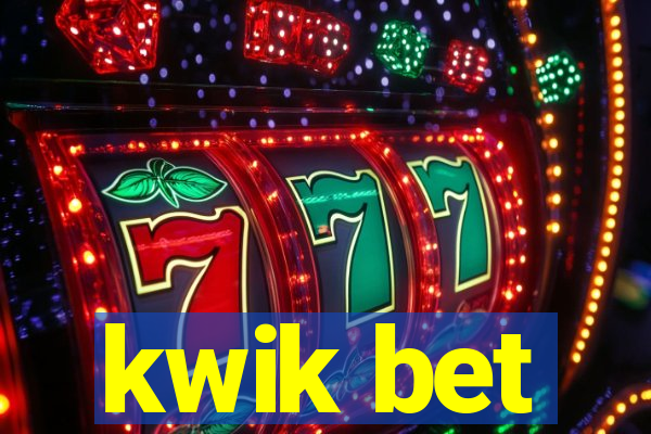 kwik bet