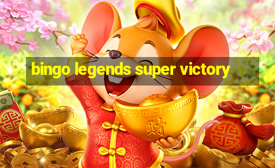 bingo legends super victory