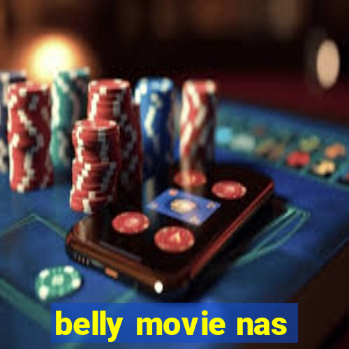 belly movie nas