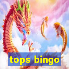 tops bingo