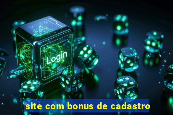 site com bonus de cadastro