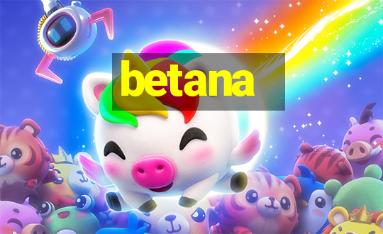 betana