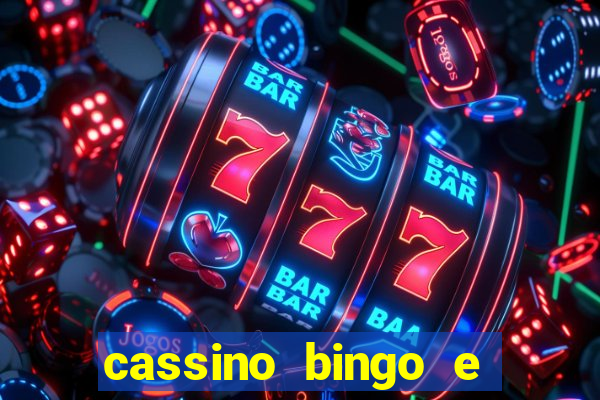 cassino bingo e jogo do bicho