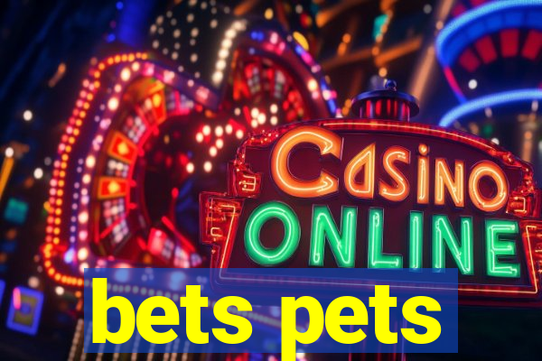 bets pets