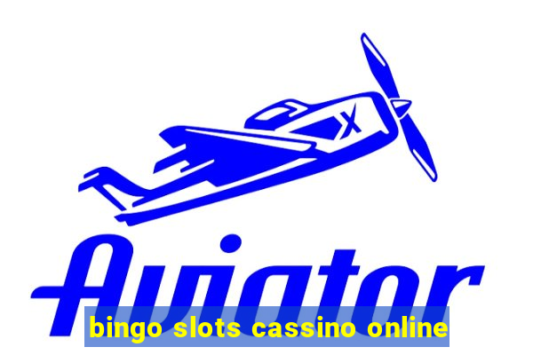 bingo slots cassino online