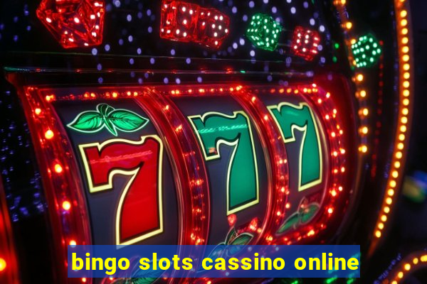 bingo slots cassino online