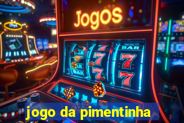 jogo da pimentinha