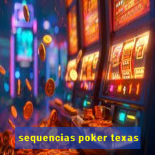 sequencias poker texas