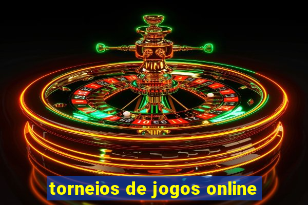 torneios de jogos online