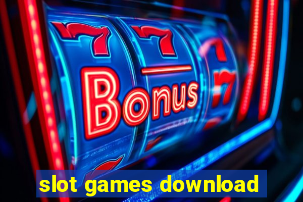 slot games download